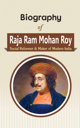 RGupta Ramesh Biography of Raja Ram Mohan Roy: Social Reformer & Maker of Modern India English Medium